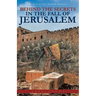Behind the Secrets in the Fall of Jerusalem: Book 1 in the Seeker Trilogy