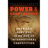 Power and Complacency: American Survival in an Age of International Competition