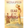 Fear in the Sunlight