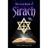 The Lost Book of Sirach: "Over 2,100 Years Old"