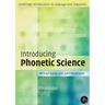 Introducing Phonetic Science