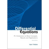 Differential Equations: An Introduction to Basic Concepts, Results and Applications (Second Edition)