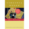 Mrs. Dalloway (Annotated): The Virginia Woolf Library Annotated Edition
