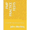 Pmp Practice Tests: Pass Your Pmp Certification on Your First Try !