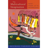 The Multicultural Imagination: "Race", Color, and the Unconscious