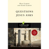 Questions Jesus Asks