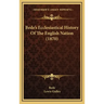 Bede's Ecclesiastical History Of The English Nation (1870)