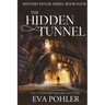 The Hidden Tunnel