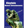 Einstein and Human Consciousness: Eternity Is an Instant