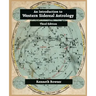 An Introduction to Western Sidereal Astrology Third Edition