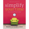 Simplify Your Time: Stop Running & Start Living!