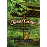Fore! Gone: Minnesota's Lost Golf Courses, 1897-1999