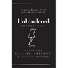 Unhindered - Thirty Days: Discover Healing, Freedom, & Power Within