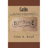 Caribs: The Original Caribbean Pirates & Founding Fathers of American Democracy