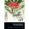 The State of the Art: Teaching Drama in the 21st Century