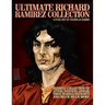 Ultimate Richard Ramirez Collection