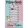Pillow Stalk