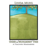 Under the Muhlberry Tree (Softcover)