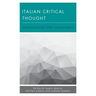 Italian Critical Thought: Genealogies and Categories