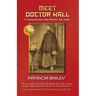 Meet Doctor Hall: A Young Woman Searches for Her Truth