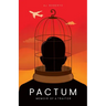 Pactum: Memoir of a Traitor