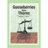 Gooseberries Have Thorns