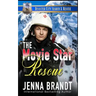 The Movie Star Rescue: A K9 Handler Romance