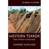 Western Terror: From Potosi to Baghdad
