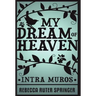 My Dream of Heaven