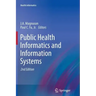 Public Health Informatics and Information Systems
