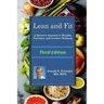 Lean and Fit: A Doctor's Journey to Healthy Nutrition and Greater Wellness