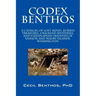 Codex Benthos: A Catalog of Lost Mines, Buried Treasures, Unsolved Mysteries, and Unexplained Oddities of Vashon and Maury Islands, W