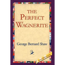 The Perfect Wagnerite
