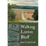 Walking Lorton Bluff