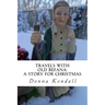 Travels with Old Befana: A Story for Christmas