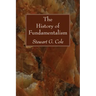The History of Fundamentalism
