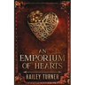An Emporium of Hearts: An Infernal War Saga Novella