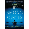 Life Among Giants