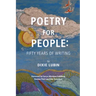 Poetry For People: Fifty Years of Writing