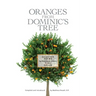 Oranges From Dominic's Tree: Selected Poems by Dominican Friars, Sisters and Laity