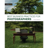 Best Business Practices for Photographers, Third Edition