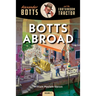 Botts Abroad