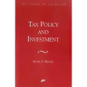 Tax Policy and Investment