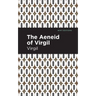 The Aeneid of Virgil
