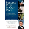 Success Runs in Our Race: The Complete Guide to Effective Networking in the Black Community