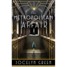The Metropolitan Affair