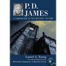 P.D. James: A Companion to the Mystery Fiction