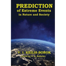 Predictions of Extreme Events in Nature and Society