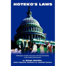 Hoteko's Laws: A Manager's Guide to Success, Survival and Sanity in the Federal Government