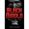 The Black Gigolo A Novel